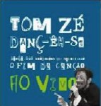 TOM ZE / トン・ゼー / DANC-EH-SA - DANCA DOS HERDEIROS DO SACRIFICIO - AO VIVO