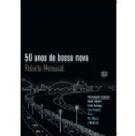 ROBERTO MENESCAL / ホベルト・メネスカル / 50 ANOS DE BOSSA