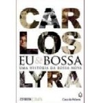 CARLOS LYRA / カルロス・リラ / EU E A BOSSA