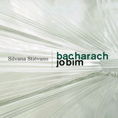 SILVANA STIEVANO / BACHARACH JOBIM
