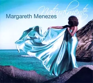 MARGARETH MENEZES / マルガレッチ・メネーゼス / NATURALMENTE