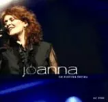 JOANNA / ジョアンナ / PINTURA INTIMA: AO VIVO