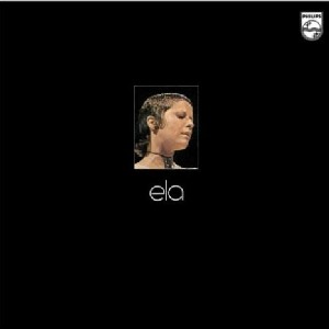 ELIS REGINA / エリス・レジーナ / ELA 1971