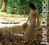 JANE DUBOC / ジャニ・ドゥボッキ / CANCAO DE ESPERA