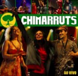 CHIMARRUTS / シマルッツ / CHIMARRUTS AO VIVO