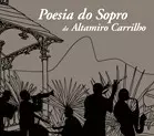 ALTAMIRO CARRILHO / アルタミーロ・カヒーリョ / POESIA DO SOPRO DE ALTAMIRO CARRILHO