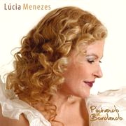 LUCIA MENEZES / ルシア・メネーゼス / PINTANDO E BORDANDO