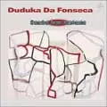 DUDUKA DA FONSECA / ドゥドゥカ・ダ・フォンセカ / SAMBA JAZZ FANTASIA