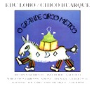 CHICO BUARQUE & EDU LOBO / シコ・ブアルキ&エドゥ・ロボ / O GRANDE CIRCO MISTICO