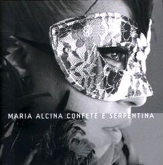 MARIA ALCINA / マリア・アルシーナ / CONFETE E SERPENTINA