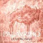 LEANDRO MAIA / レアンドロ・マイア / PALAVREIO