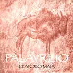 LEANDRO MAIA / レアンドロ・マイア / PALAVREIO