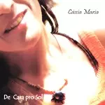 CASSIA MARIA / DE CARA PRO SOL