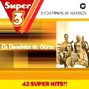 DEMONIOS DA GAROA / デモニオス・ダ・ガロア / SUPER 3 - TRES VEZES MAIS MUSICAS