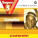 JAMELAO / ジャメラォン / SUPER 3 - TRES VEZES MAIS MUSICAS
