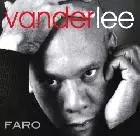 VANDER LEE / ヴァンデル・リー / FARO