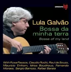 LULA GALVAO / ルーラ・ガルヴァォン / ボッサ・オブ・マイ・ランド