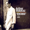 ARTHUR VEROCAI / アルトゥール・ヴェロカイ / ENCORE