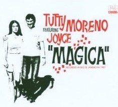 JOYCE & TUTTY MORENO / ジョイス & トゥッティ・モレーノ / MAGICA