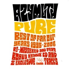 AZYMUTH / アジムス / PURE: BEST OF FAR OUT YEARS 1995-2006