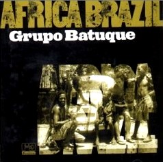 GRUPO BATUQUE / AFRICA BRAZIL