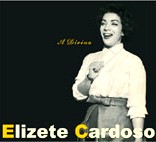 ELIZETH CARDOSO / エリゼッチ・カルドーゾ / サンバ歌謡の女王