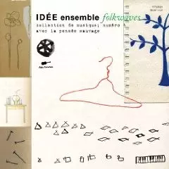 V.A. (IDEE ENSEMBLE) / V.A. (イデー・アンサンブル) / イデー・アンサンブル フォークウェイブス 音楽コレクション 四番 「野生の思考」編