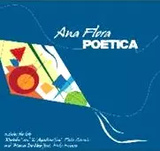 ANA FLORA / POETICA