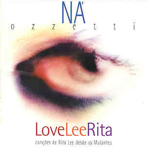 NA OZZETTI / ナー・オゼッチ / LOVE LEE RITA
