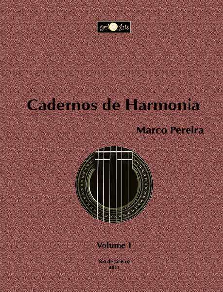 MARCO PEREIRA / マルコ・ペレイラ / CADERNO DE HARMONIA PARA VIOLAO VOLUME1
