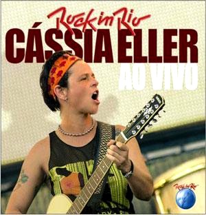 CASSIA ELLER / カッシア・エレール / ROCK IN RIO AO VIVO