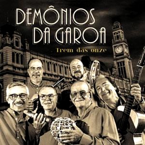 DEMONIOS DA GAROA / デモニオス・ダ・ガロア / TREM DAS ONZE