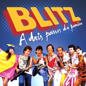 BLITZ (BRASIL) / ブリッツ / A DOIS PASSOS DO PARAISO