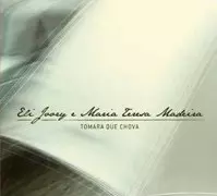 ELI JOORY & MARIA TERESA MADEIRA / エリ・ジョーリ&マリア・テレーザ・マデイラ / TOMARA QUE CHOVA