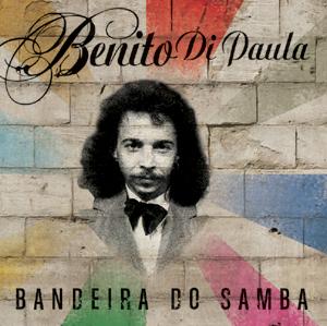 BENITO DI PAULA / ベニート・ヂ・パウラ / BANDEIRA DO SAMBA