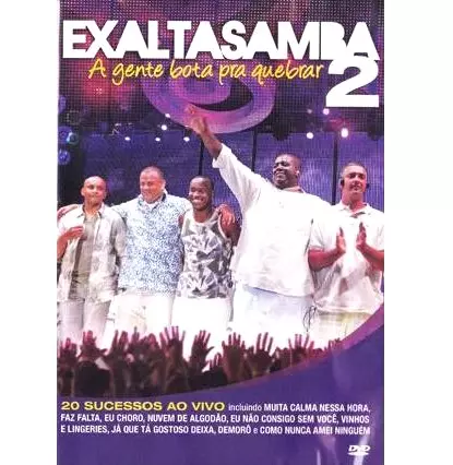 EXALTASAMBA / エザルタサンバ / A GENTE BOTA PARA QUEBRAR 2