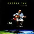 VANDER LEE / ヴァンデル・リー / AO VIVO