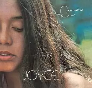 FEMININA/JOYCE/ジョイス (ジョイス・モレーノ)｜LATIN/BRAZIL/WORLD