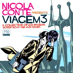 V.A. (NICOLA CONTE PRESENTS VIAGEM) / オムニバス / ニコラ・コンテ・プレゼンツ・ビアジェン・スリー
