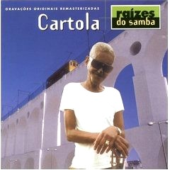 CARTOLA / カルトーラ / RAIZES DO SAMBA