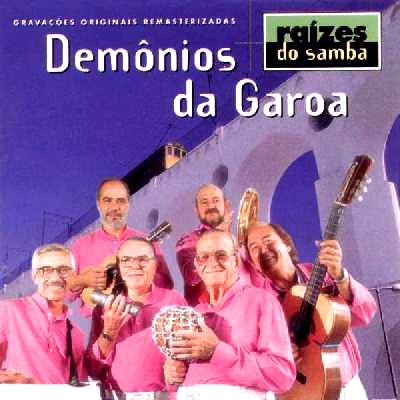 DEMONIOS DA GAROA / デモニオス・ダ・ガロア / RAIZES DO SAMBA