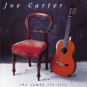 JOE CARTER / ジョー・カーター / THE SAMBA RIO TRIO