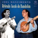 JOEL NASCIMENTO / ジョエル・ナシメント / RELENDO JACOB DO BANDOLIM