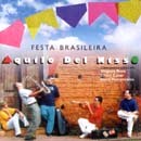 AQUILO DEL NISSO / FESTA BRASILEIRA