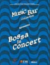 V.A. (BOSSA NOVA IN CONCERT) / BOSSA IN CONCERT