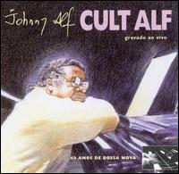 JOHNNY ALF / ジョニー・アルフ / CULT ALF
