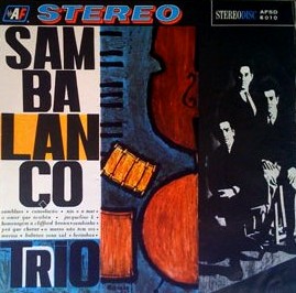 SAMBALANCO TRIO / サンバランソ・トリオ / サンブルース