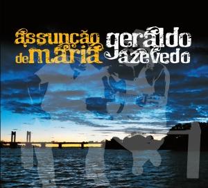 ASSUNCAO DE MARIA & GERALDO AZEVEDO / アスンサォン・ヂ・マリア&ジェラルド・アゼヴェード / ASSUNCAO DE MARIA E GERALDO AZEVEDO