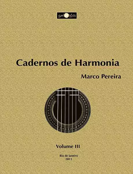 MARCO PEREIRA / マルコ・ペレイラ / CADERNO DE HARMONIA PARA VIOLAO VOL.3