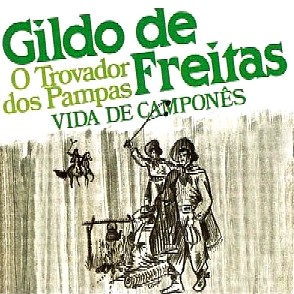 GILDO DE FREITAS / VIDA DE CAMPONES